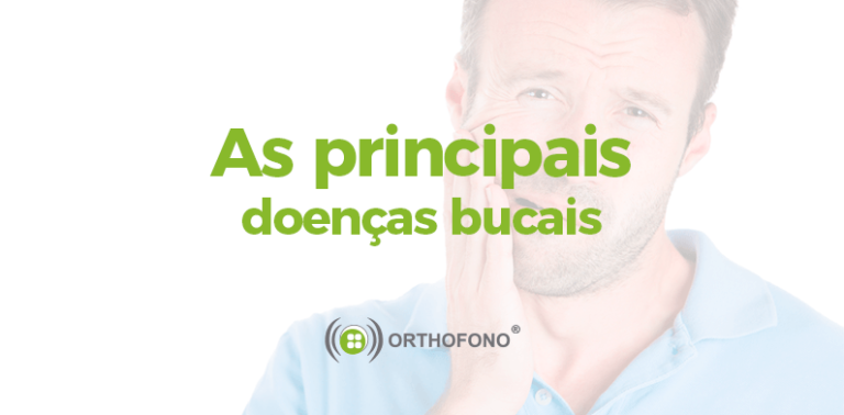 As Principais Doenças Bucais   Orthofono Odontologia